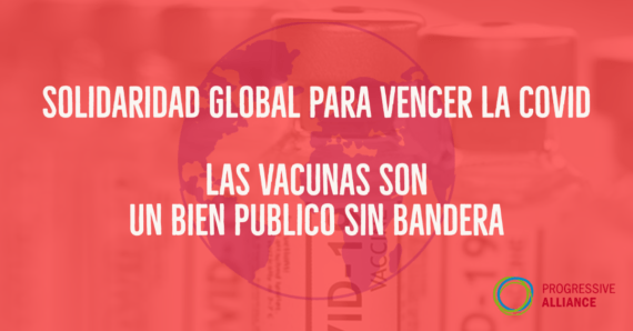 Alianza Progresista: La solidaridad mundial es la clave para superar COVID-19